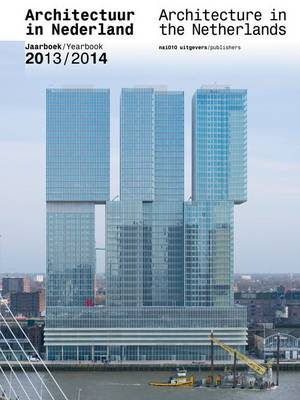 Architecture in the Netherlands - Yearbook 2013/14