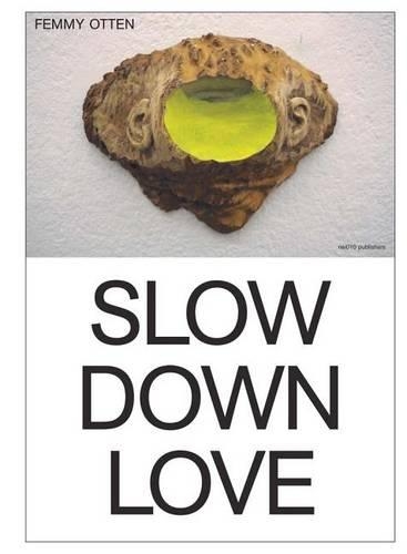 Femmy Otten - Slow Down Love