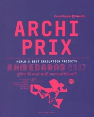 Archiprix International Ahmedabad 2017