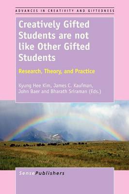 Creatively Gifted Students are not like Other Gifted Students