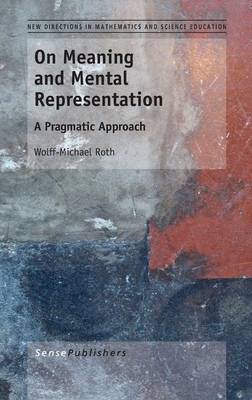 On Meaning and Mental Representation