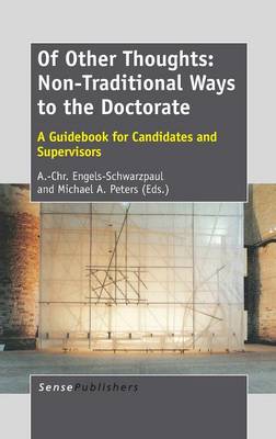 Of Other Thoughts: Non-Traditional Ways to the Doctorate