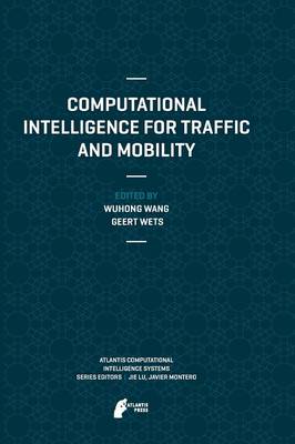 Computational Intelligence for Traffic and Mobility