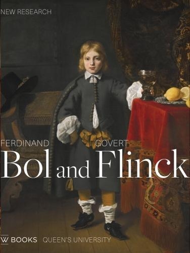 Ferdinand Bol and Govert Flinck by Stephanie S. Dickey