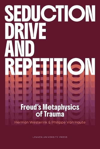 Seduction, Drive and Repetition
