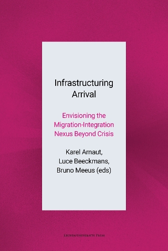 Infrastructuring Arrival