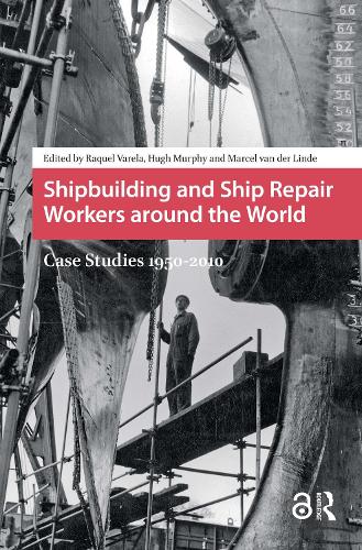 Shipbuilding and Ship Repair Workers around the World