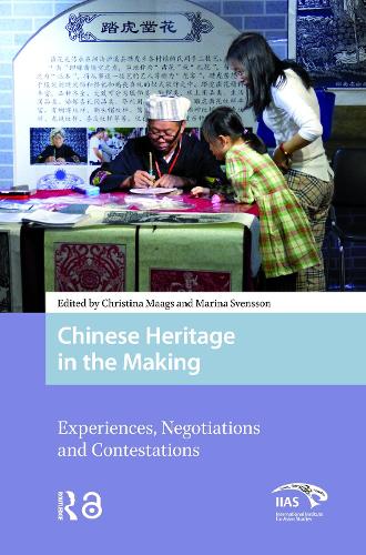 Chinese Heritage in the Making