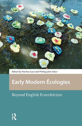 Early Modern Écologies