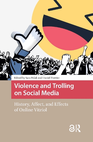 Violence and Trolling on Social Media