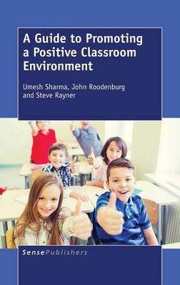 A Guide to Promoting a Positive Classroom Environment