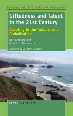 Giftedness and Talent in the 21st Century