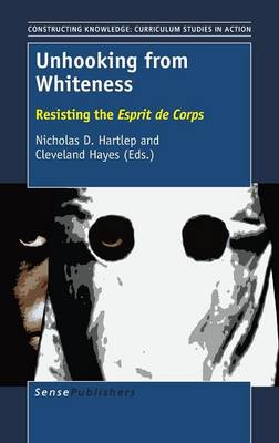 Unhooking from Whiteness