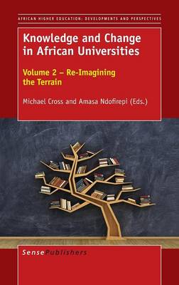 Knowledge and Change in African Universities