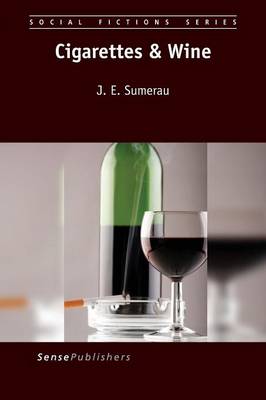 Cigarettes & Wine