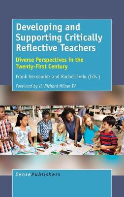 Developing and Supporting Critically Reflective Teachers