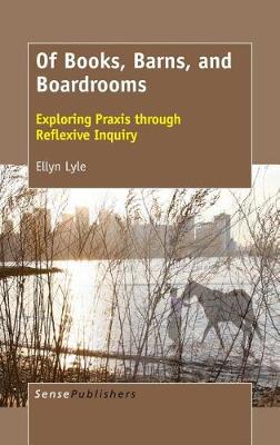 Of Books, Barns, and Boardrooms