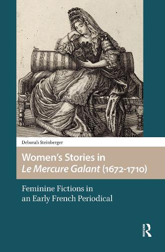 Women’s Stories in Le Mercure Galant (1672-1710)