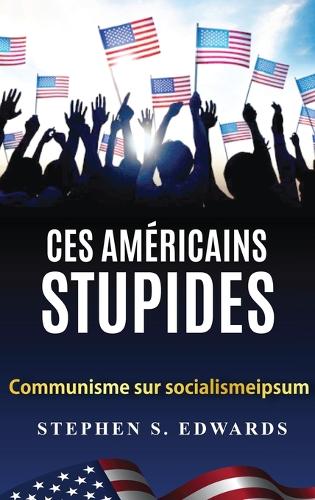Those Silly Americans