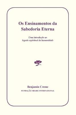 OS Ensinamentos Da Sabedoria Eterna
