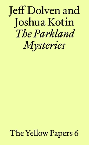The Parkland Mysteries