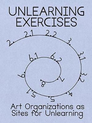 Unlearning Exercises