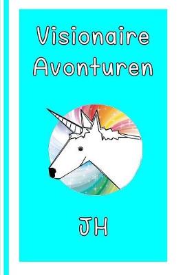 Visionaire Avonturen