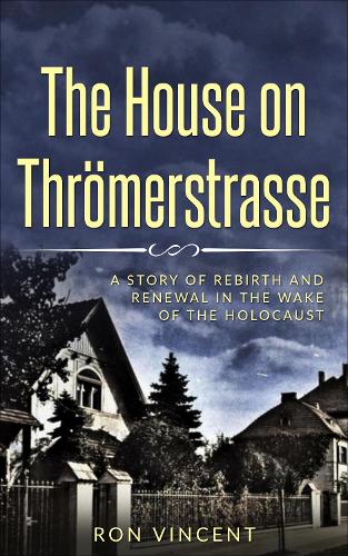 The House on Thrömerstrasse