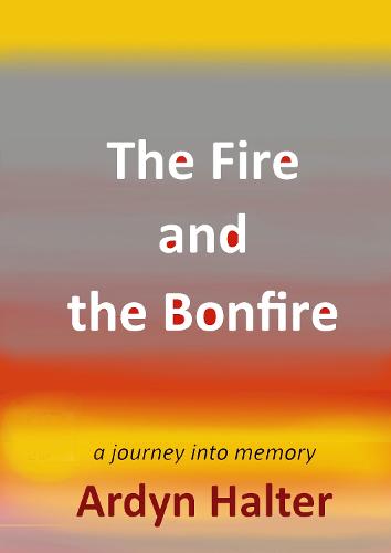The Fire and the Bonfire