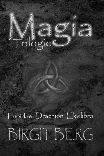 Magia Trilogie
