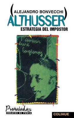 Althusser : Estrategia Del Impostor