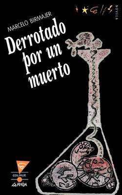 Derrotado Por UN Muerto