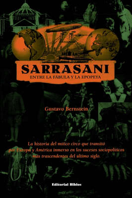Sarrasani. Entre La Fabula y La Epopeya