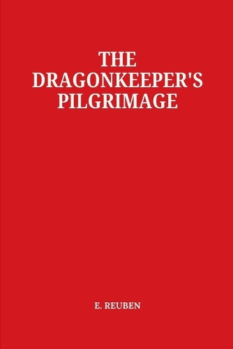 The Dragonkeeper's Pilgrimage