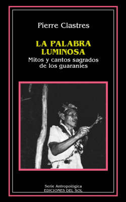 Palabra Luminosa, La