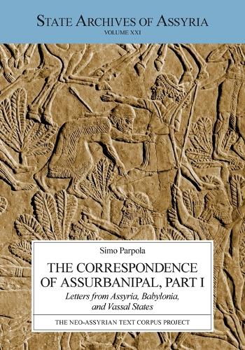 The Correspondence of Assurbanipal, Part I