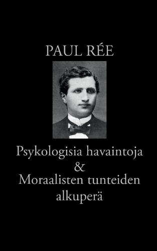 Psykologisia havaintoja & Moraalisten tunteiden alkuperä