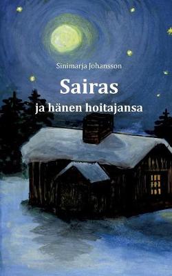 Sairas ja hanen hoitajansa