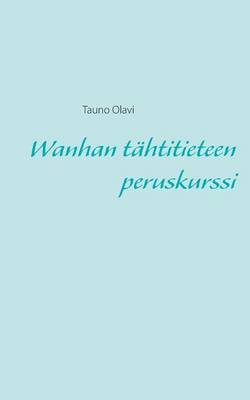 Wanhan tahtitieteen peruskurssi