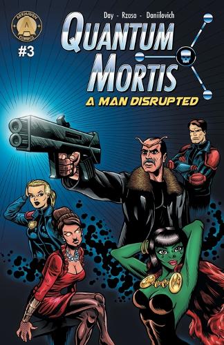 QUANTUM MORTIS A Man Disrupted #3