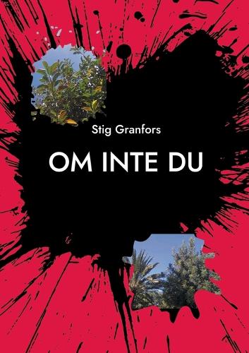 Om inte du