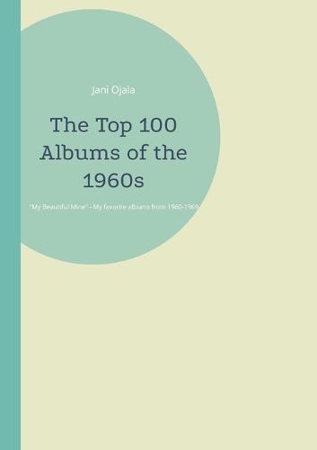 The Top 100 Albums of the 1960s