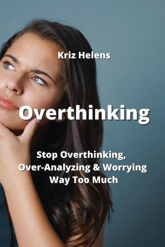 Overthinking