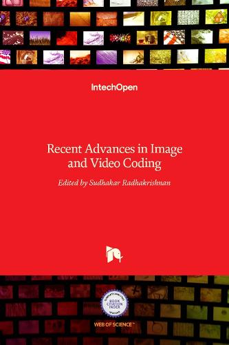 Recent Advances in Image and Video Coding