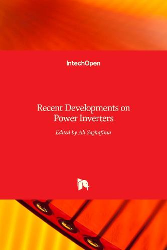 Recent Developments on Power Inverters