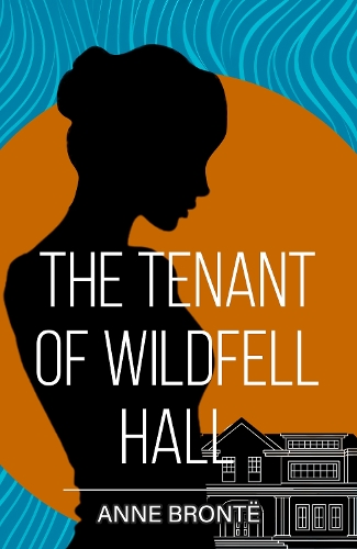 The Tenant of Wildfell Hall
