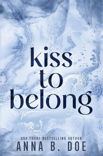 Kiss To Belong