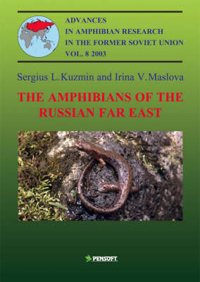The Amphibians of the Russian Far East.