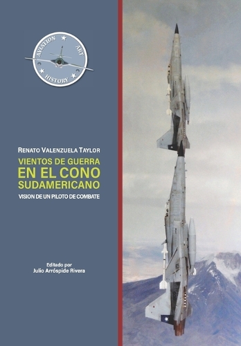 Vientos de Guerra en el Cono Sudamericano
