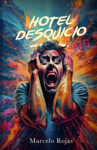 Hotel Desquicio